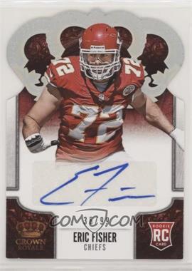 2013 Panini Crown Royale - [Base] - Silver Holo Die-Cut Crown Signatures #138 - Eric Fisher /99