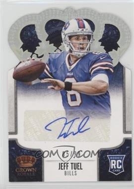 2013 Panini Crown Royale - [Base] - Silver Holo Die-Cut Crown Signatures #147 - Jeff Tuel /99