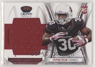 2013 Panini Crown Royale - Rookie Royalty Jumbo Materials #34 - Stepfan Taylor /299