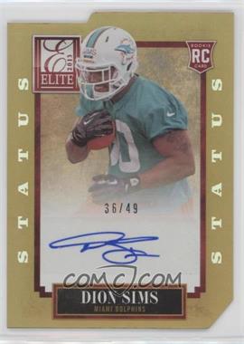 2013 Panini Elite - [Base] - Status Gold Die-Cut #130 - Dion Sims /49