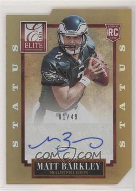 2013 Panini Elite - [Base] - Status Gold Die-Cut #167 - Matt Barkley /49