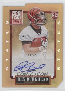 2013 Panini Elite - [Base] - Status Gold Die-Cut #177 - Rex Burkhead /49