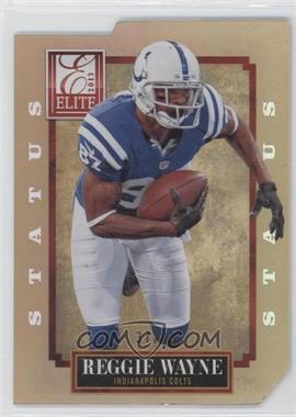 2013 Panini Elite - [Base] - Status Gold Die-Cut #44 - Reggie Wayne /49