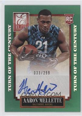 2013 Panini Elite - [Base] - Turn of the Century Rookie Signatures #102 - Aaron Mellette /299