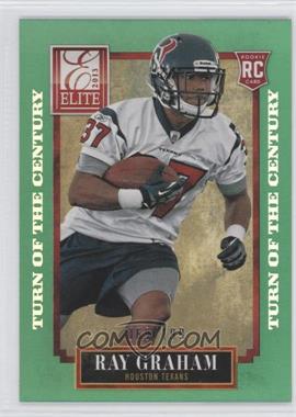 2013 Panini Elite - [Base] - Turn of the Century #176 - Ray Graham /199