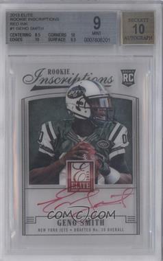 2013 Panini Elite - Rookie Inscriptions - Red Ink #1 - Geno Smith [BGS 9 MINT]