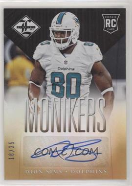 2013 Panini Limited - [Base] - Monikers Gold #169 - Dion Sims /25