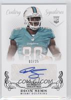 Rookie Signatures - Dion Sims #/25