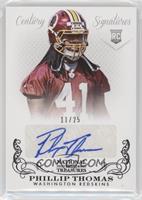 Rookie Signatures - Phillip Thomas #/25