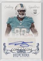 Rookie Signatures - Dion Sims #/5