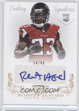 2013 Panini National Treasures - [Base] - Century Gold #322 - Rookie Signatures - Robert Alford /49