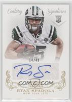 Rookie Signatures - Ryan Spadola #/49