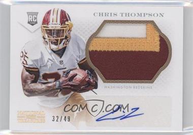 2013 Panini National Treasures - [Base] - Gold Materials #259 - Rookie Signatures - Chris Thompson /49