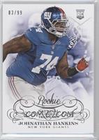 Rookie - Johnathan Hankins #/99