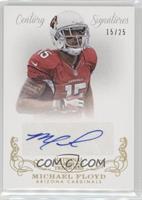 Michael Floyd #/25