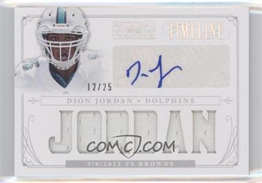 2013 Panini National Treasures - Timeline Materials Signatures - Player Name #16 - Dion Jordan /25