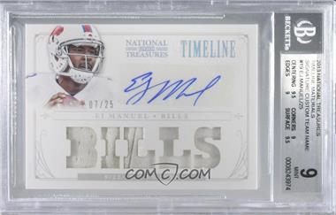 2013 Panini National Treasures - Timeline Materials Signatures - Team Nickname Prime #19 - EJ Manuel /25 [BGS 9 MINT]