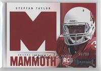 Stepfan Taylor #/99