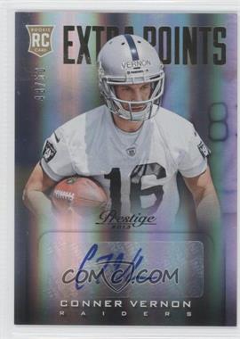 2013 Panini Prestige - [Base] - Extra Points Gold Signatures #219 - Rookie - Conner Vernon /50