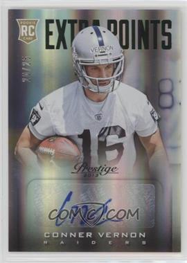 2013 Panini Prestige - [Base] - Extra Points Green Signatures #219 - Rookie - Conner Vernon /25