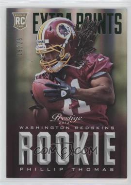 2013 Panini Prestige - [Base] - Extra Points Green #274 - Rookie - Phillip Thomas /25