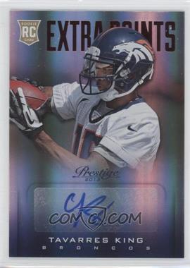 2013 Panini Prestige - [Base] - Extra Points Red Signatures #289 - Rookie - Tavarres King