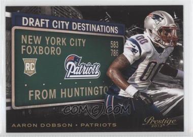 2013 Panini Prestige - Draft City Destinations #17 - Aaron Dobson