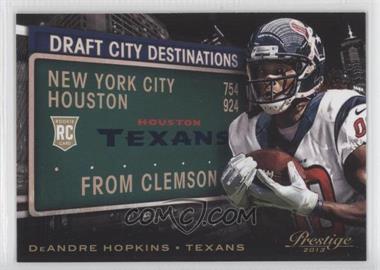 2013 Panini Prestige - Draft City Destinations #3 - DeAndre Hopkins