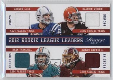 2013 Panini Prestige - League Leaders Rookie Quad Materials #1 - Robert Griffin III, Andrew Luck, Brandon Weeden, Ryan Tannehill /299