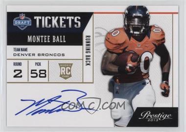 2013 Panini Prestige - NFL Draft Tickets - Signatures #15 - Montee Ball