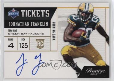 2013 Panini Prestige - NFL Draft Tickets - Signatures #26 - Johnathan Franklin