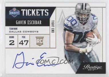 2013 Panini Prestige - NFL Draft Tickets - Signatures #39 - Gavin Escobar