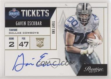 2013 Panini Prestige - NFL Draft Tickets - Signatures #39 - Gavin Escobar