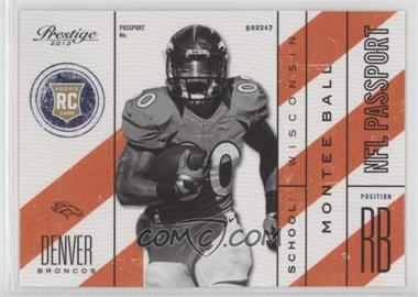 2013 Panini Prestige - NFL Passport #15 - Montee Ball