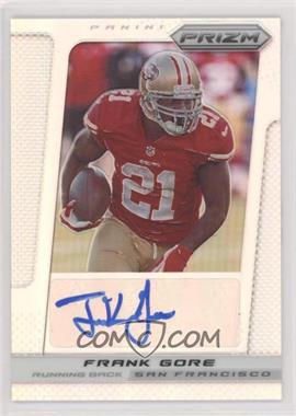 2013 Panini Prizm - Autographs - Prizm #33 - Frank Gore /25