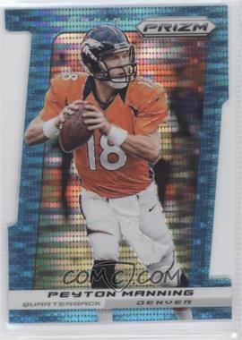 2013 Panini Prizm - [Base] - Light Blue Die-Cut Pulsar Prizm #77 - Peyton Manning /15