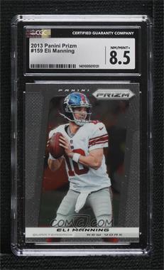 2013 Panini Prizm - [Base] #159 - Eli Manning [CGC 8.5 NM/Mint+]