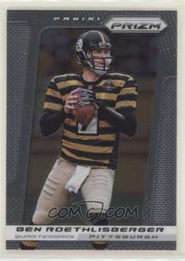 2013 Panini Prizm - [Base] #19 - Ben Roethlisberger