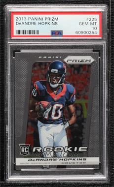 2013 Panini Prizm - [Base] #225 - DeAndre Hopkins [PSA 10 GEM MT]