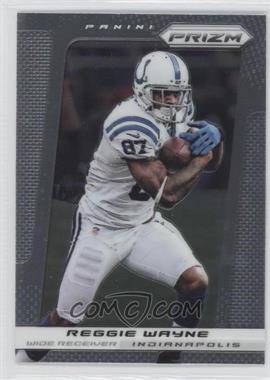 2013 Panini Prizm - [Base] #34 - Reggie Wayne