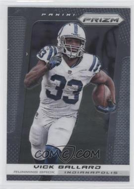 2013 Panini Prizm - [Base] #36 - Vick Ballard