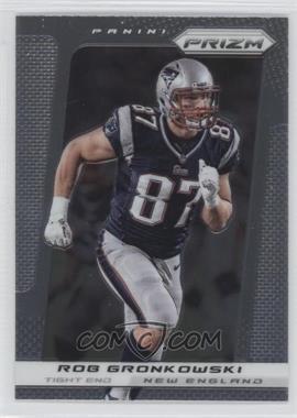 2013 Panini Prizm - [Base] #68 - Rob Gronkowski