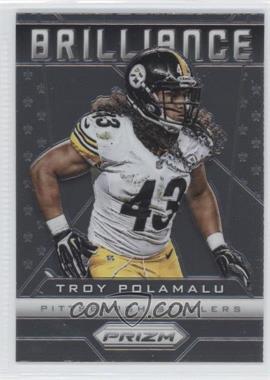 2013 Panini Prizm - Brilliance #19 - Troy Polamalu