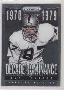 2013 Panini Prizm - Decade Dominance #7 - Dave Casper