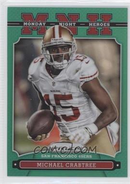 2013 Panini Prizm - Monday Night Heroes - Retail Green Prizm #11 - Michael Crabtree