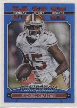 2013 Panini Prizm - Monday Night Heroes - Walmart Blue Prizm #11 - Michael Crabtree