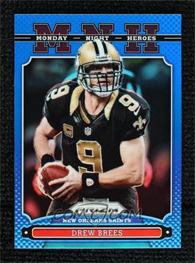 2013 Panini Prizm - Monday Night Heroes - Walmart Blue Prizm #13 - Drew Brees