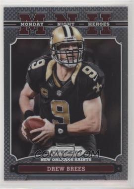 2013 Panini Prizm - Monday Night Heroes #13 - Drew Brees