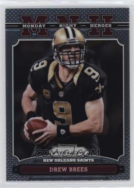 2013 Panini Prizm - Monday Night Heroes #13 - Drew Brees