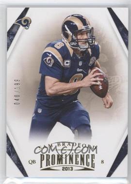 2013 Panini Prominence - [Base] - Gold #79 - Sam Bradford /199